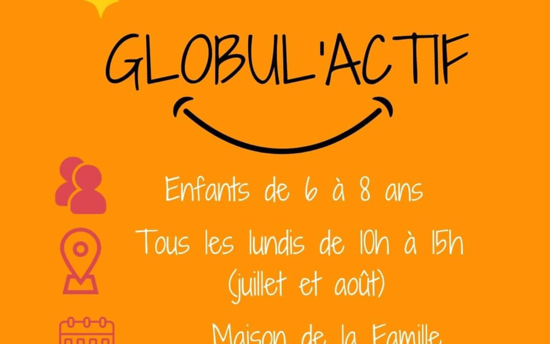 Globul’actif – juillet et août – enfants de 6 à 8 ans